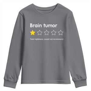 Brain Tumor Youth Sweatshirt One Star Would Not Recommend Brain Cancer Awareness TS10 Charcoal Print Your Wear