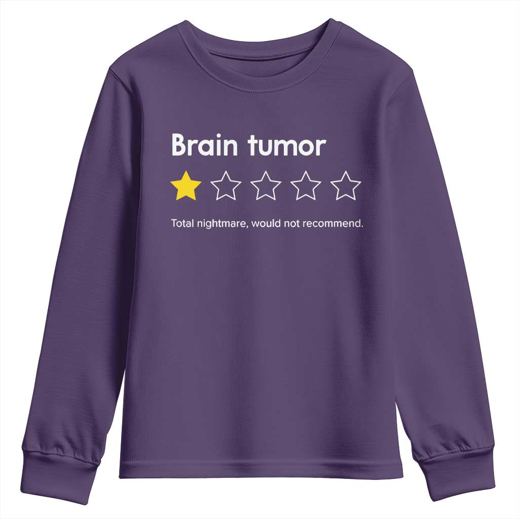 Brain Tumor Youth Sweatshirt One Star Would Not Recommend Brain Cancer Awareness TS10 Purple Print Your Wear
