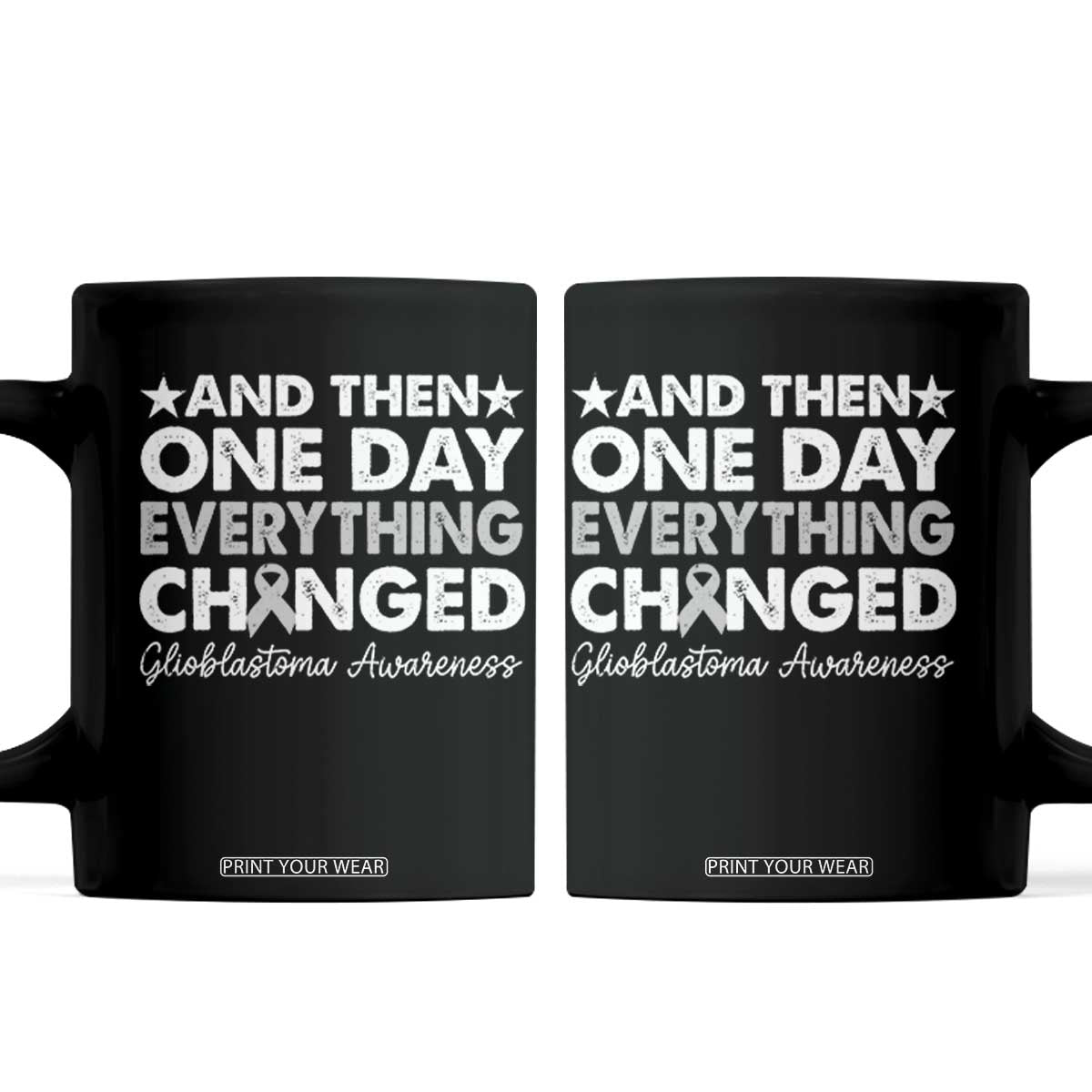 Glioblastoma Awareness Coffee Mug Retro Fight Brain Tumor Cure Gray Ribbon TS10 Black Print Your Wear