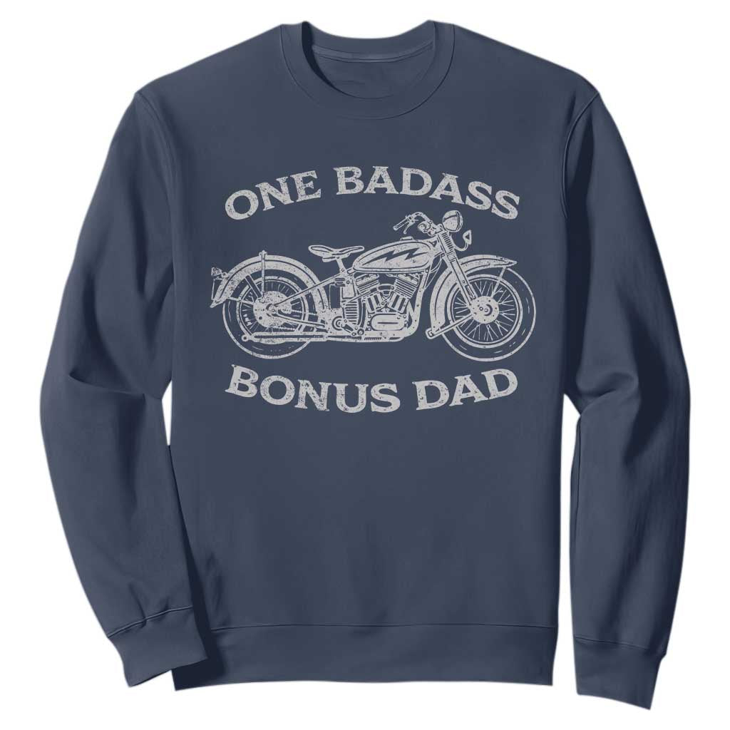 One Badass Bonus Dad Sweatshirt Funny Stepdad Motorcycle Graphic Mens Biker TS10 Navy Print Your Wear