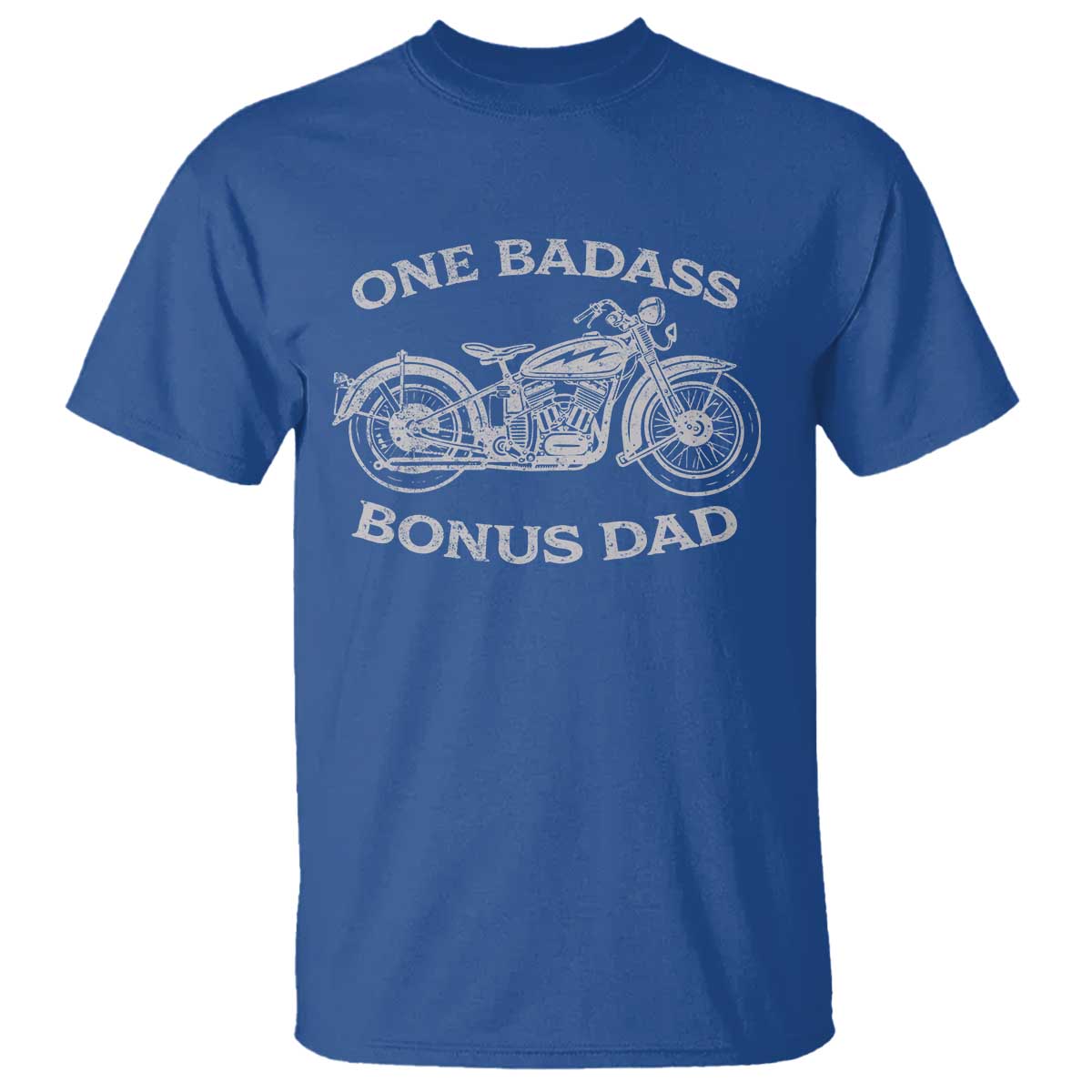 One Badass Bonus Dad T Shirt Funny Stepdad Motorcycle Graphic Mens Biker TS10 Royal Blue Print Your Wear