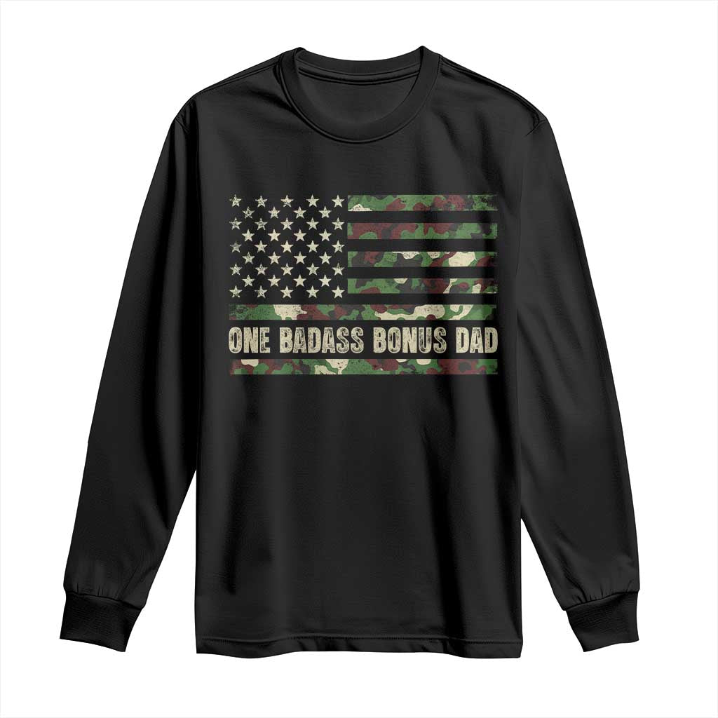 One Badass Bonus Dad Long Sleeve Shirt Funny Stepdad Camo American Flag TS10 Black Print Your Wear