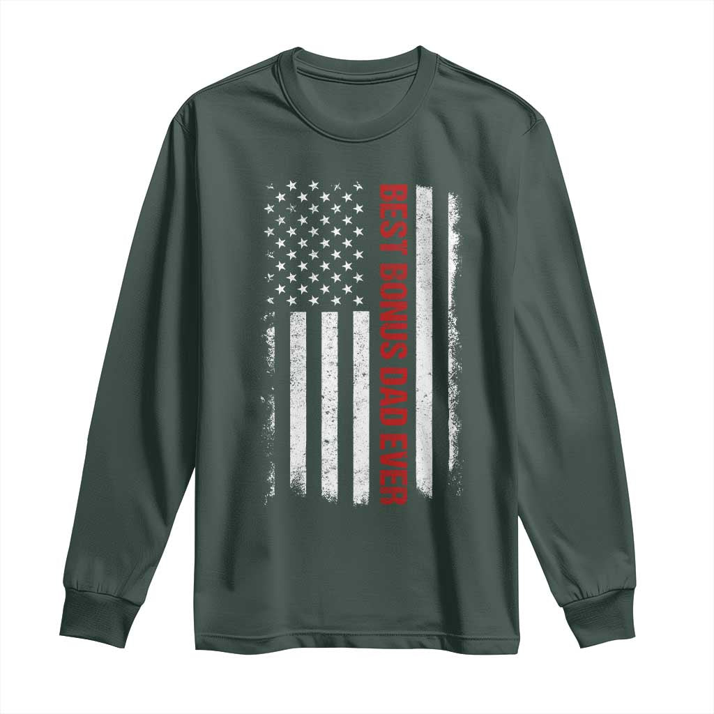 Best Effin Bonus Dad Ever Long Sleeve Shirt Funny Stepdad American Flag TS10 Dark Forest Green Print Your Wear