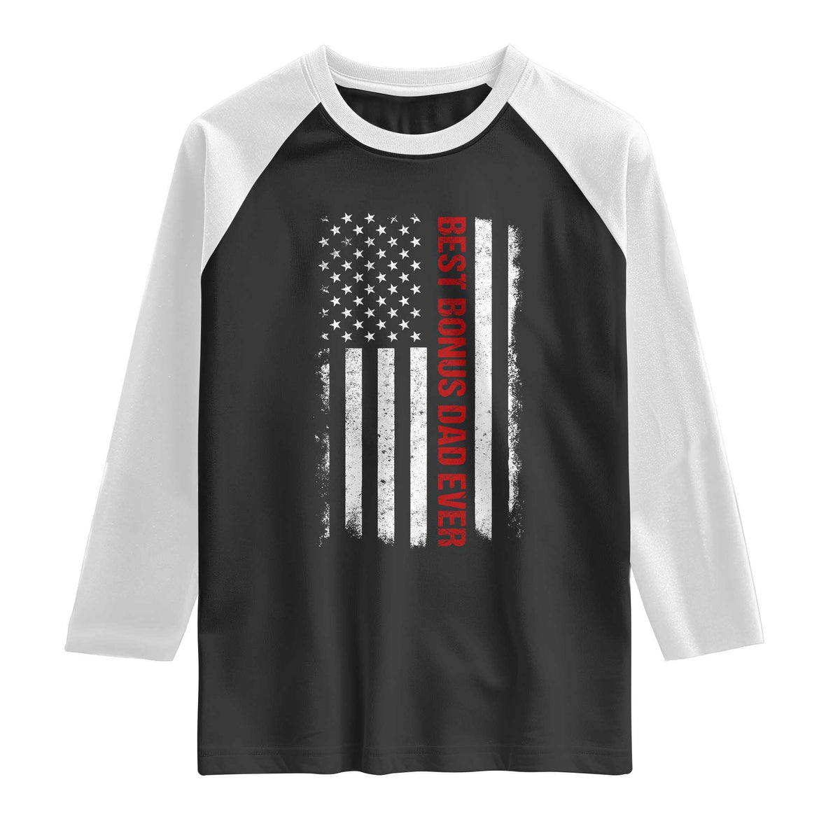 Best Effin Bonus Dad Ever Raglan Shirt Funny Stepdad American Flag TS10 Black White Print Your Wear