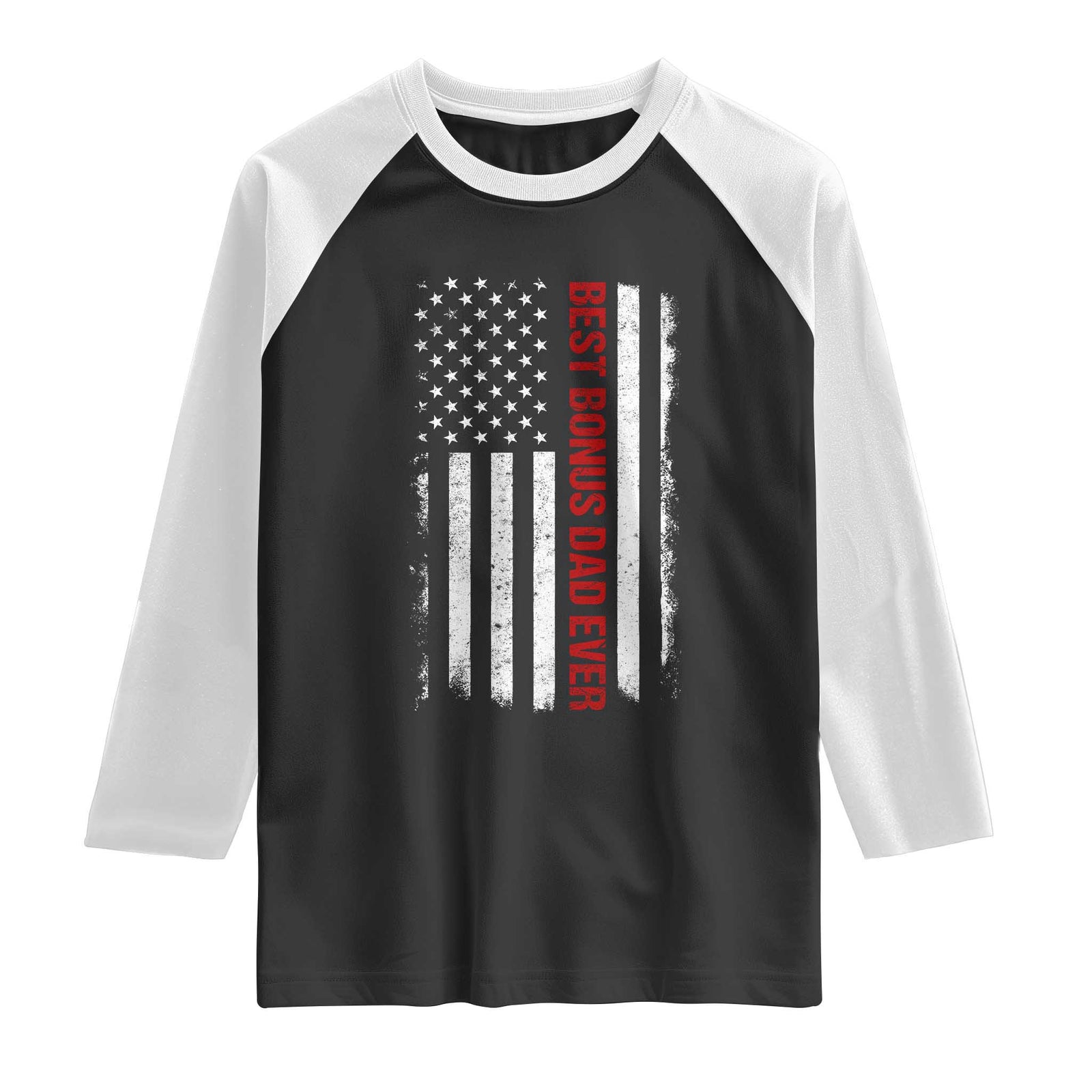 Best Effin Bonus Dad Ever Raglan Shirt Funny Stepdad American Flag TS10 Black White Print Your Wear