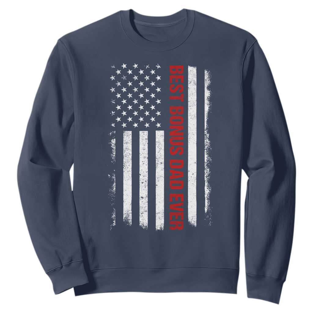 Best Effin Bonus Dad Ever Sweatshirt Funny Stepdad American Flag TS10 Navy Print Your Wear