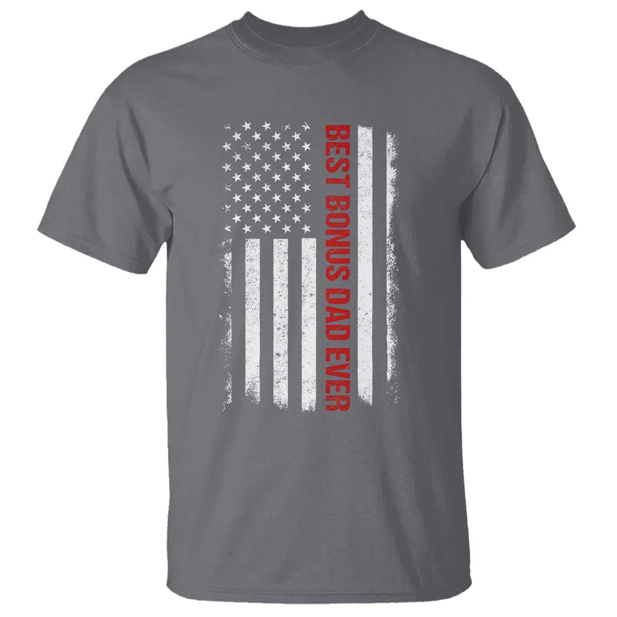 Best Effin Bonus Dad Ever T Shirt Funny Stepdad American Flag TS10 Charcoal Print Your Wear