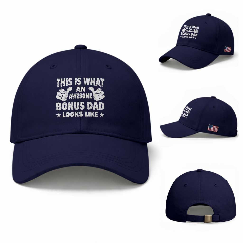 Funny Stepdad Baseball Cap This Is What An Awesome Bonus Dad Looks Like TS10 Baseball Cap Universal Fit Dark Blue Print Your Wear