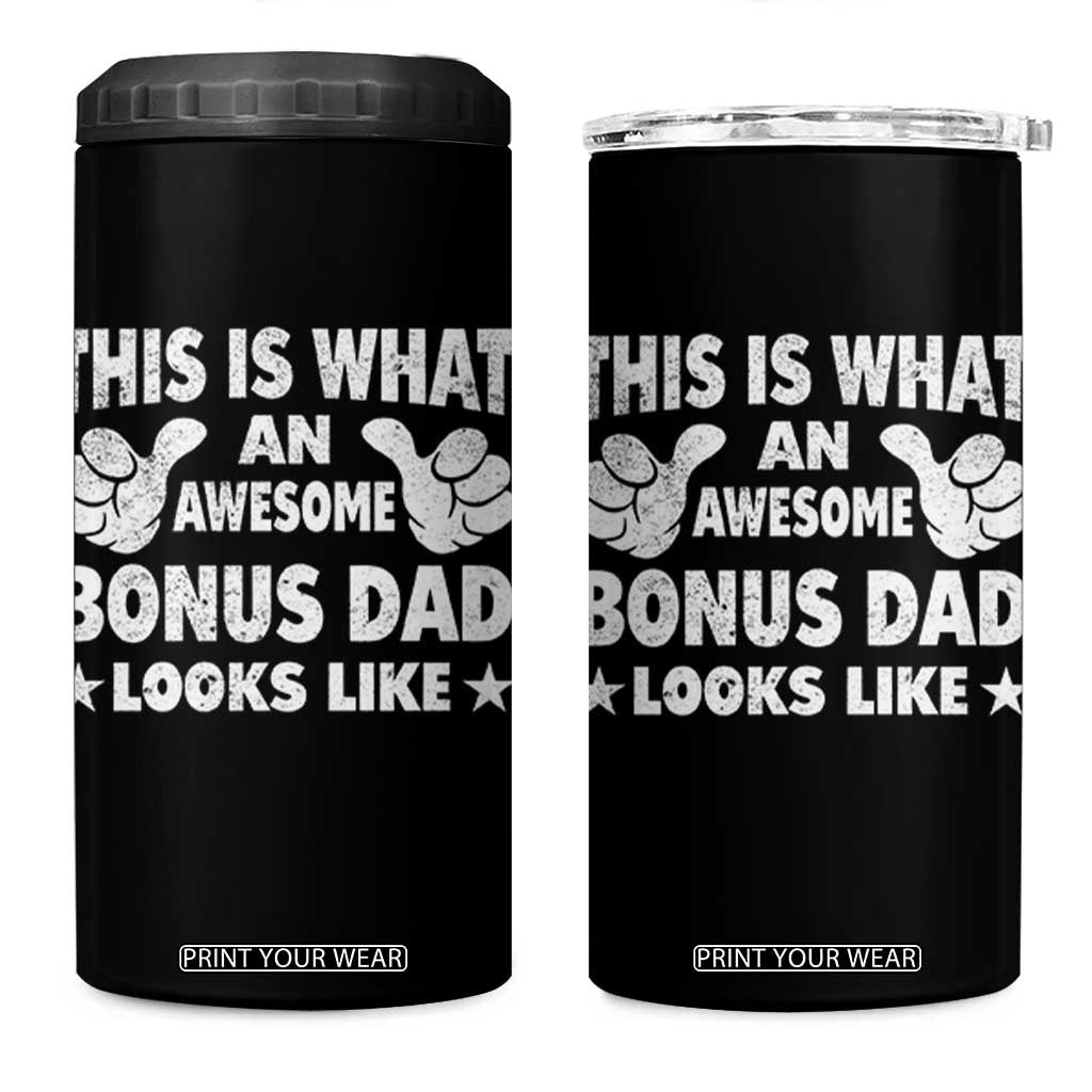 Funny Stepdad 4 in 1 Can Cooler Tumbler This Is What An Awesome Bonus Dad Looks Like TS10 One Size: 16 oz Black Print Your Wear