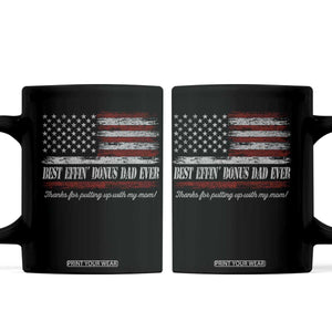 Best Effin’ Bonus Dad Ever Coffee Mug Step Dad American Flag TS10 Black Print Your Wear
