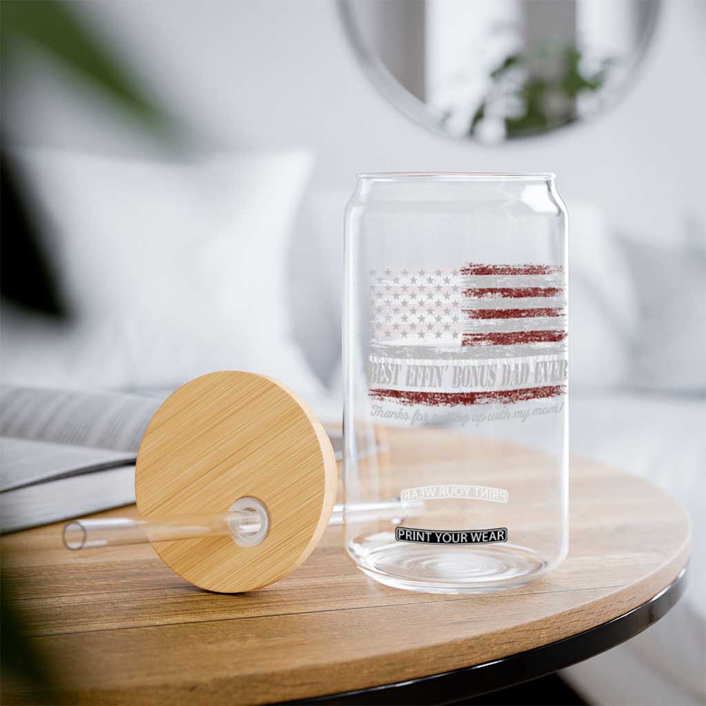 Best Effin’ Bonus Dad Ever Glass Can Step Dad American Flag TS10 Print Your Wear