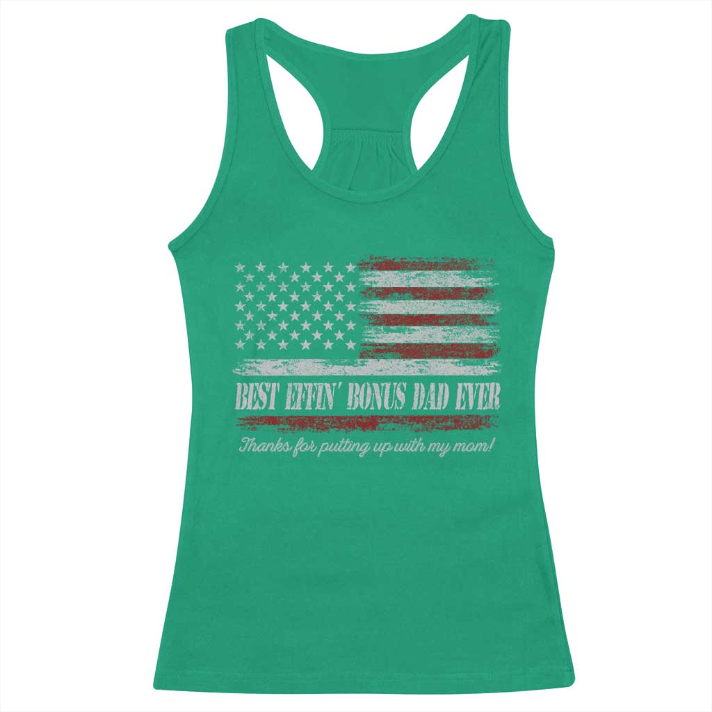 Best Effin’ Bonus Dad Ever Racerback Tank Top Step Dad American Flag TS10 Irish Green Print Your Wear