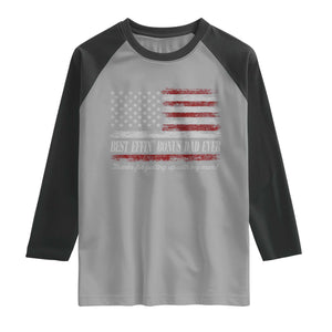 Best Effin’ Bonus Dad Ever Raglan Shirt Step Dad American Flag TS10 Sport Gray Black Print Your Wear