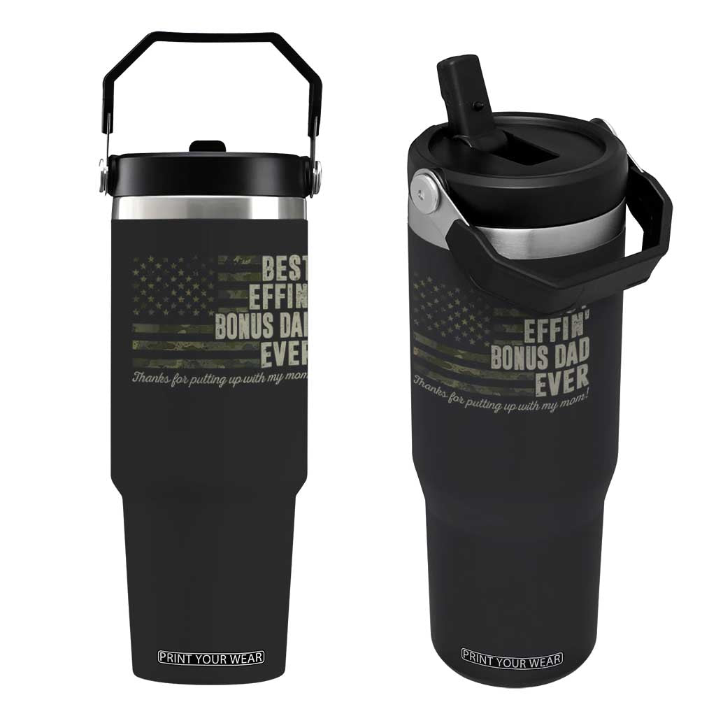 Best Effin’ Bonus Dad Ever Flip Straw Tumbler Step Dad Camo American Flag Camouflage TS10 One Size: 30 oz Black Print Your Wear