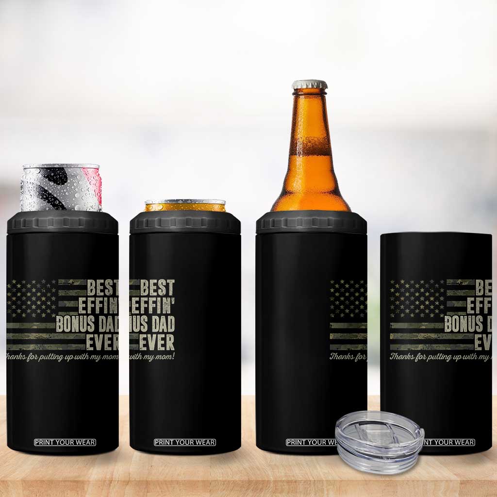 Best Effin’ Bonus Dad Ever 4 in 1 Can Cooler Tumbler Step Dad Camo American Flag Camouflage TS10 Print Your Wear