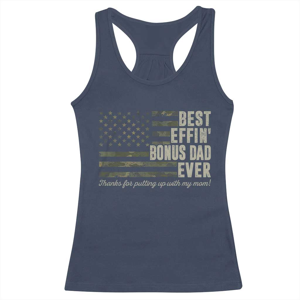 Best Effin’ Bonus Dad Ever Racerback Tank Top Step Dad Camo American Flag Camouflage TS10 Navy Print Your Wear