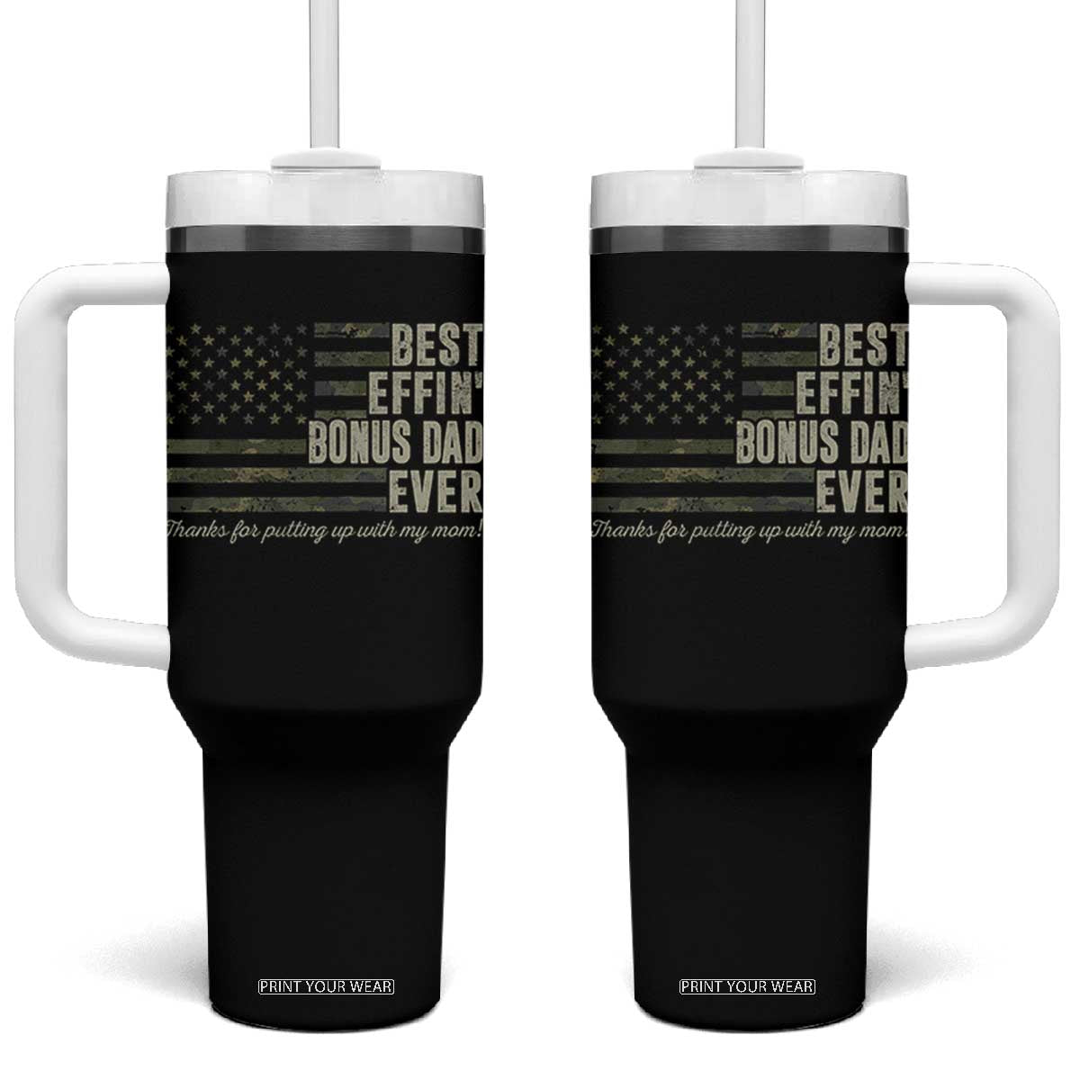 Best Effin’ Bonus Dad Ever Tumbler With Handle Step Dad Camo American Flag Camouflage TS10 One Size: 40 oz Black Print Your Wear