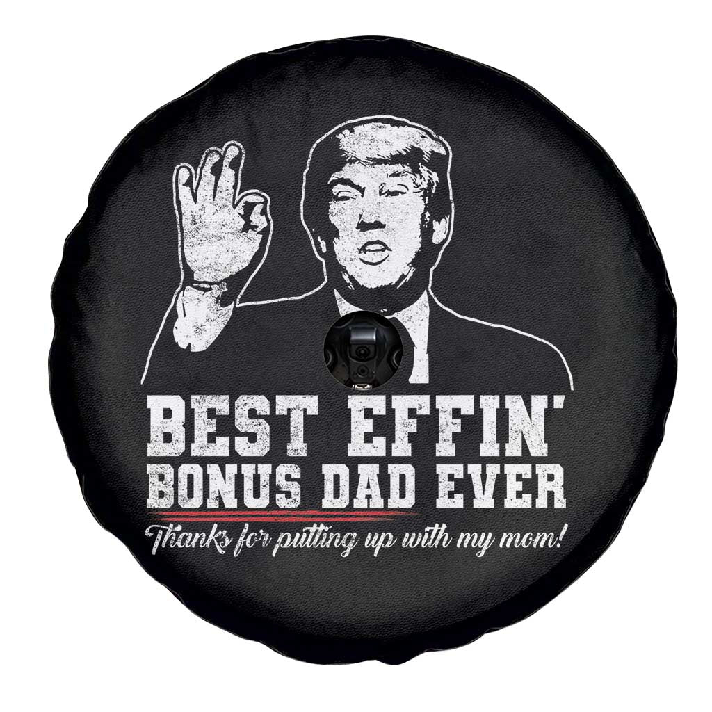 Best Effin’ Bonus Dad Ever Spare Tire Cover Step Dad Funny Trump Fathers Day TS10 Print Your Wear