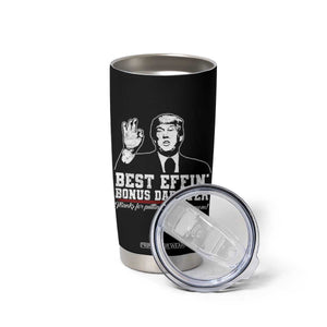 Best Effin’ Bonus Dad Ever Tumbler Cup Step Dad Funny Trump Fathers Day TS10 Print Your Wear