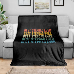 Best Stepdad Ever Throw Blanket Funny Retro Stepdad Bonus Dad TS10 Print Your Wear