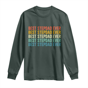 Best Stepdad Ever Long Sleeve Shirt Funny Retro Stepdad Bonus Dad TS10 Dark Forest Green Print Your Wear