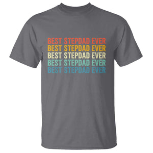 Best Stepdad Ever T Shirt Funny Retro Stepdad Bonus Dad TS10 Charcoal Print Your Wear