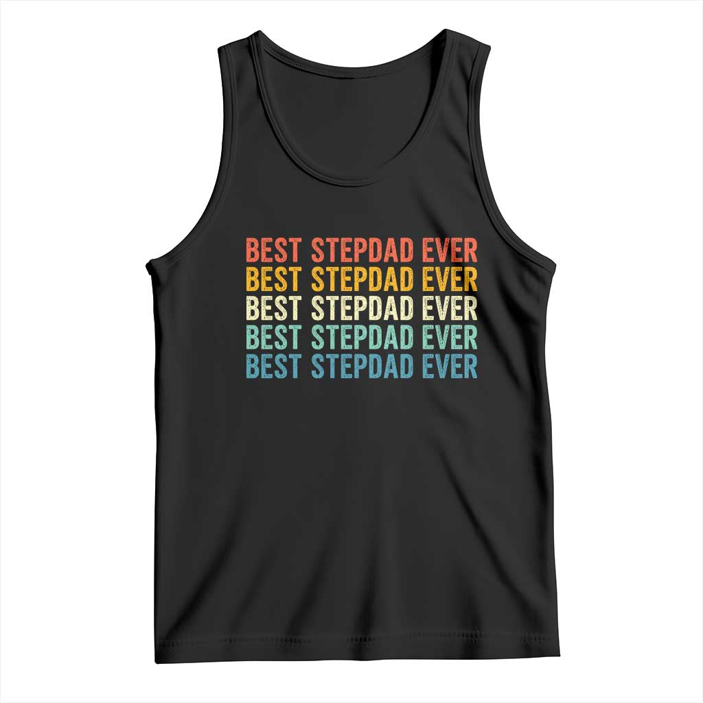 Best Stepdad Ever Tank Top Funny Retro Stepdad Bonus Dad TS10 Black Print Your Wear
