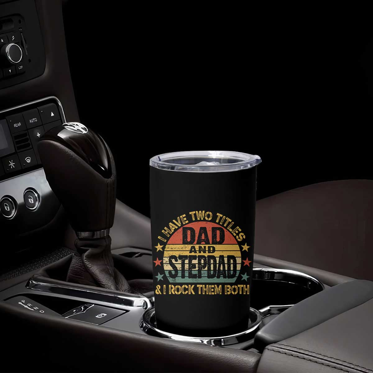 Bonus Dad Tumbler Cup Retro I Have Two Titles Dad And Stepdad Rock Them Both TS10 Print Your Wear