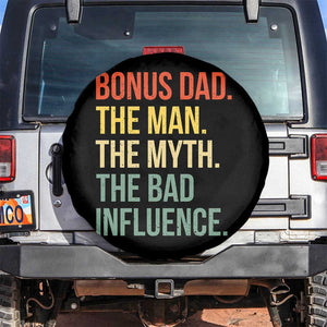 Bonus Dad Spare Tire Cover The Man Myth Bad Influence Funny Step Dad TS10 No hole Black Print Your Wear