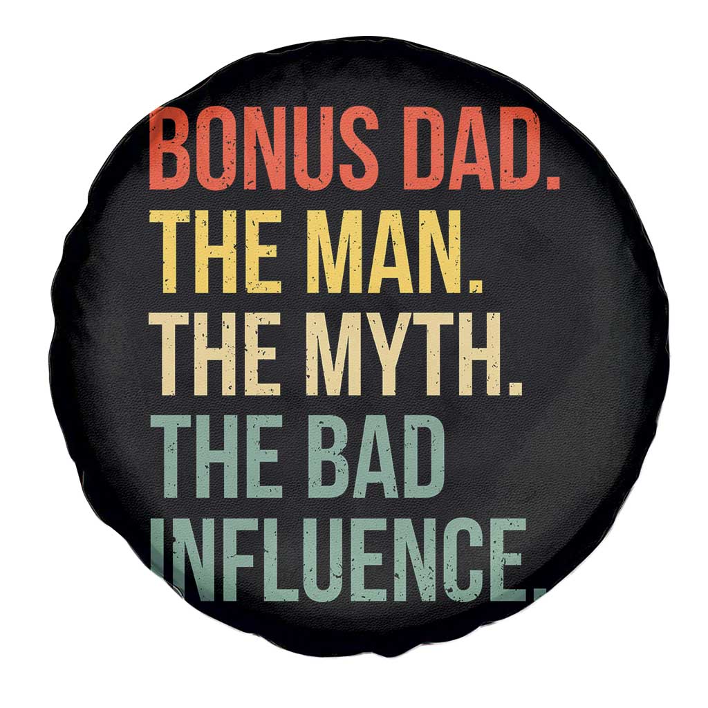 Bonus Dad Spare Tire Cover The Man Myth Bad Influence Funny Step Dad TS10 Print Your Wear