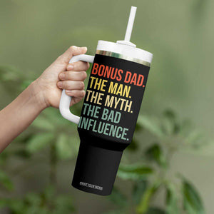 Bonus Dad Tumbler With Handle The Man Myth Bad Influence Funny Step Dad TS10 Print Your Wear