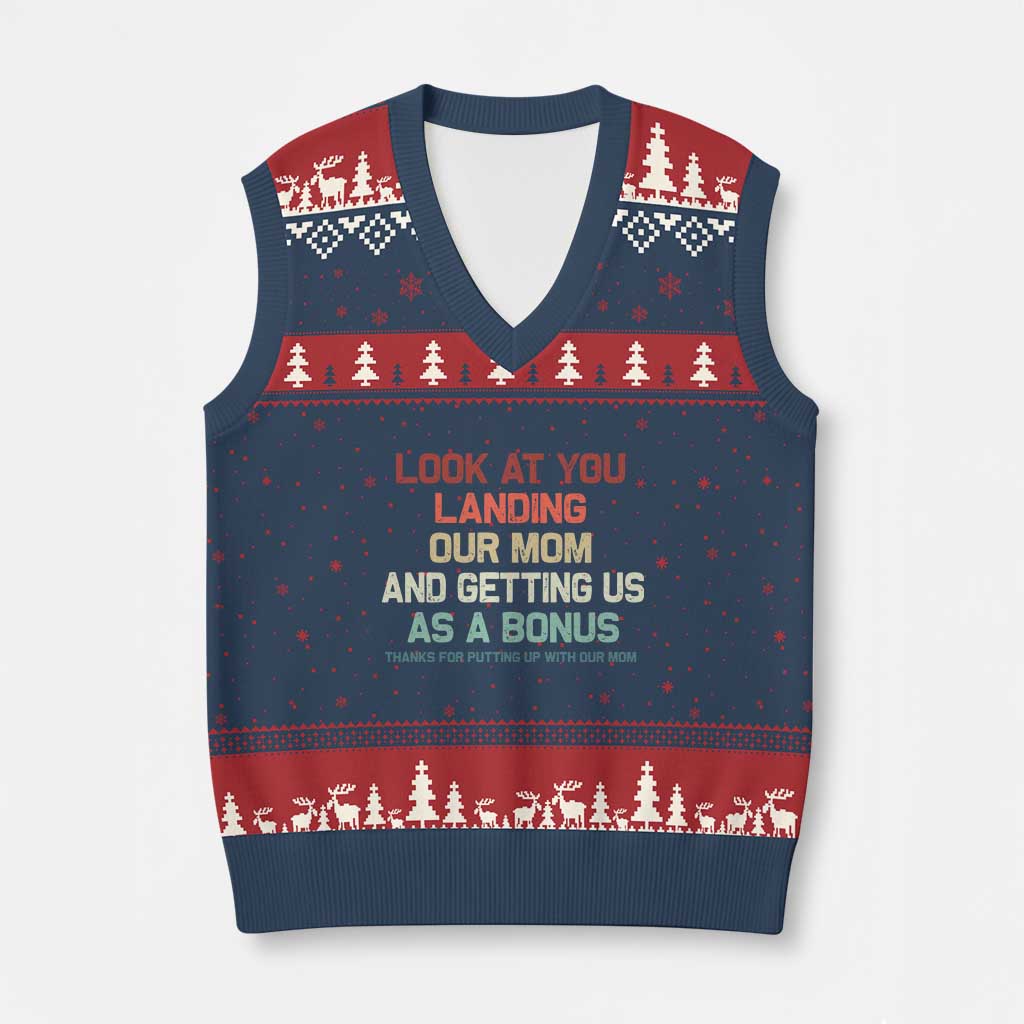 Bonus Dad V-Neck Knit Sweater Vest Funny Step Dad Look At You Landing Our Mom Getting Us As A Bonus TS10 Navy Red Print Your Wear