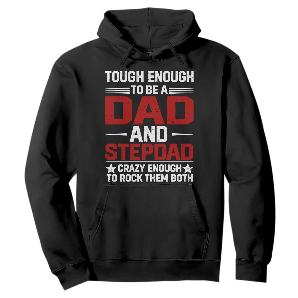 Bonus Dad Hoodie Dad And Stepdad Fathers Day TS10 Black Print Your Wear