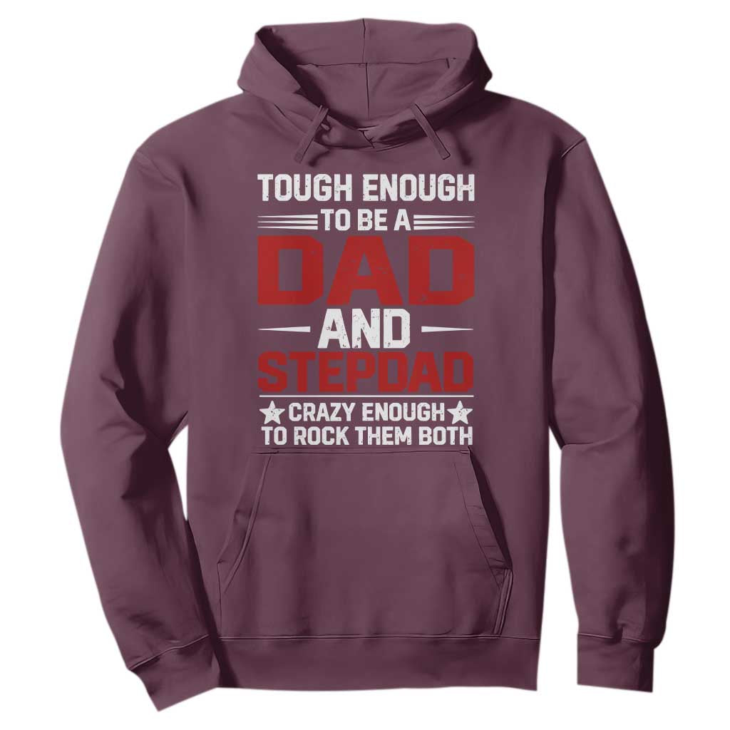 Bonus Dad Hoodie Dad And Stepdad Fathers Day TS10 Maroon Print Your Wear