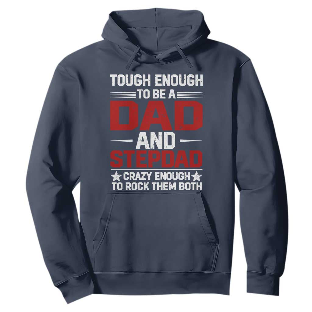Bonus Dad Hoodie Dad And Stepdad Fathers Day TS10 Navy Print Your Wear