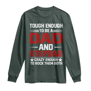 Bonus Dad Long Sleeve Shirt Dad And Stepdad Fathers Day TS10 Dark Forest Green Print Your Wear