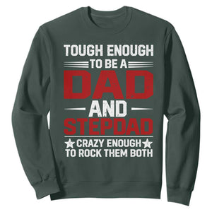 Bonus Dad Sweatshirt Dad And Stepdad Fathers Day TS10 Dark Forest Green Print Your Wear