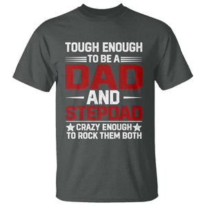 Bonus Dad T Shirt Dad And Stepdad Fathers Day TS10 Dark Heather Print Your Wear