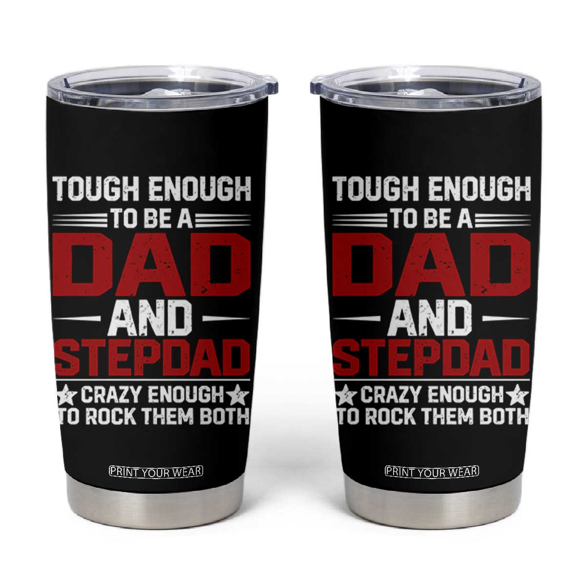 Bonus Dad Tumbler Cup Dad And Stepdad Fathers Day TS10 Black Print Your Wear