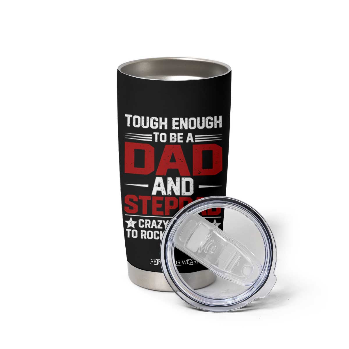Bonus Dad Tumbler Cup Dad And Stepdad Fathers Day TS10 Print Your Wear