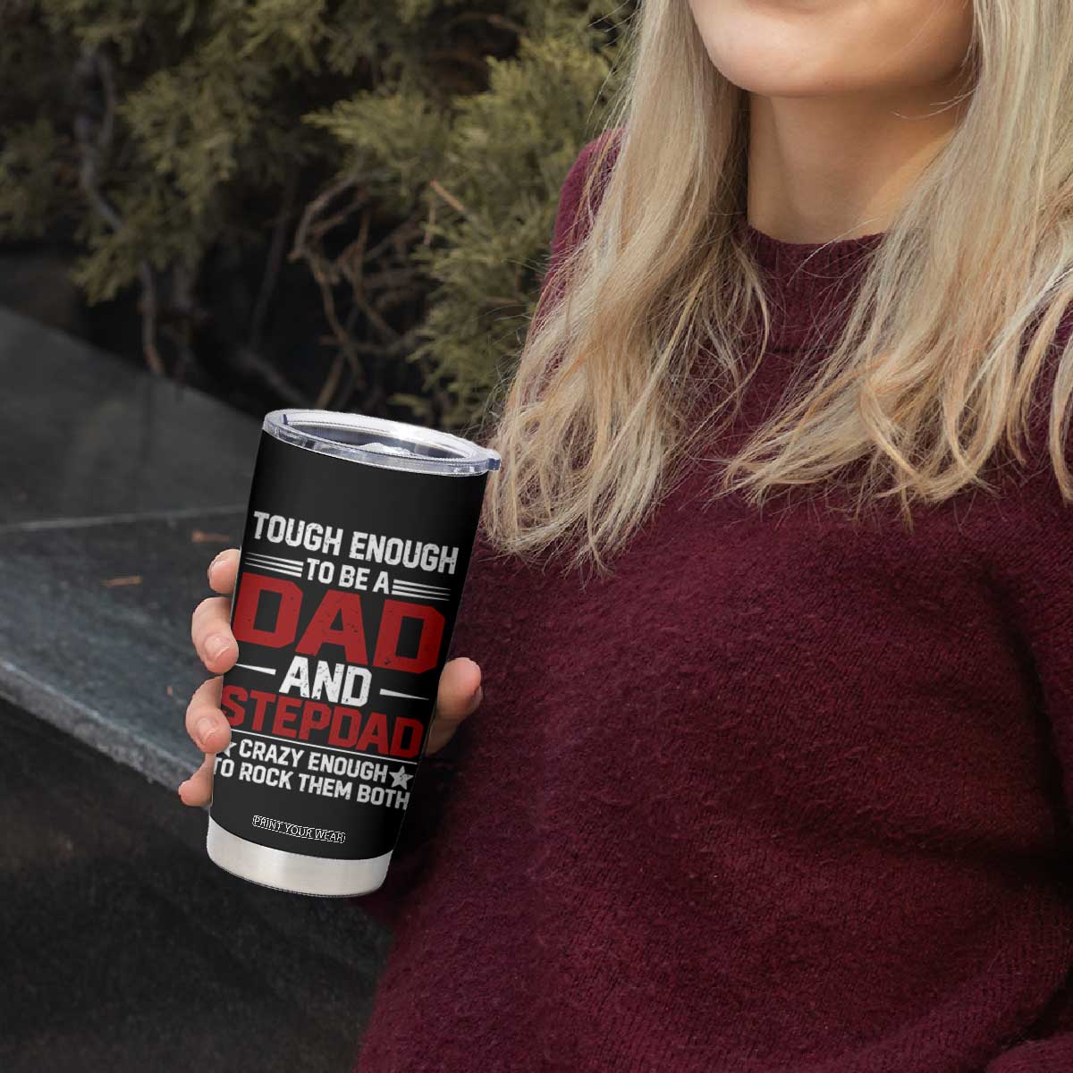 Bonus Dad Tumbler Cup Dad And Stepdad Fathers Day TS10 Print Your Wear