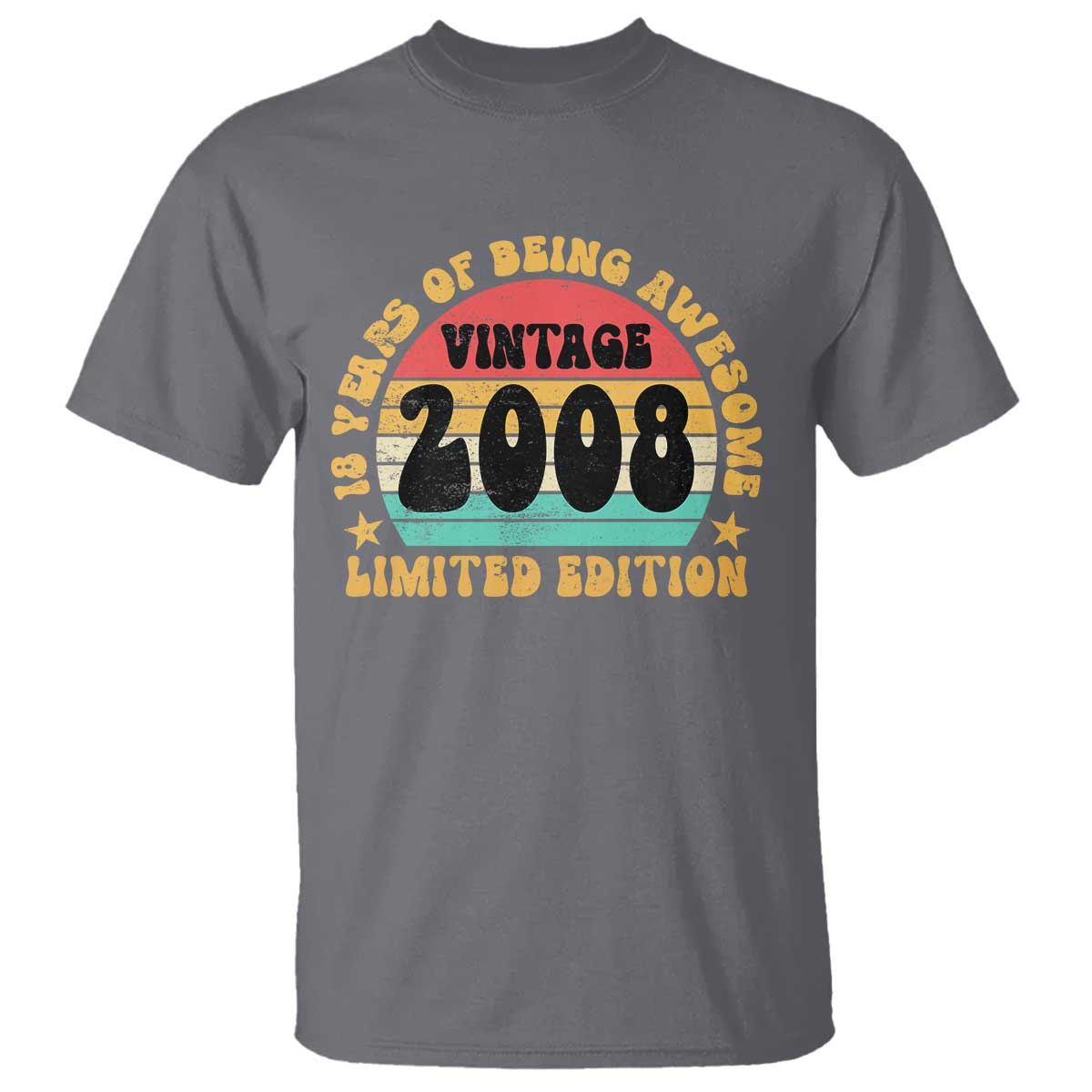 18th Birthday T Shirt Vintage 18yr 2008 Limited Edition 18 Year Old Gift TS10 Charcoal Print Your Wear