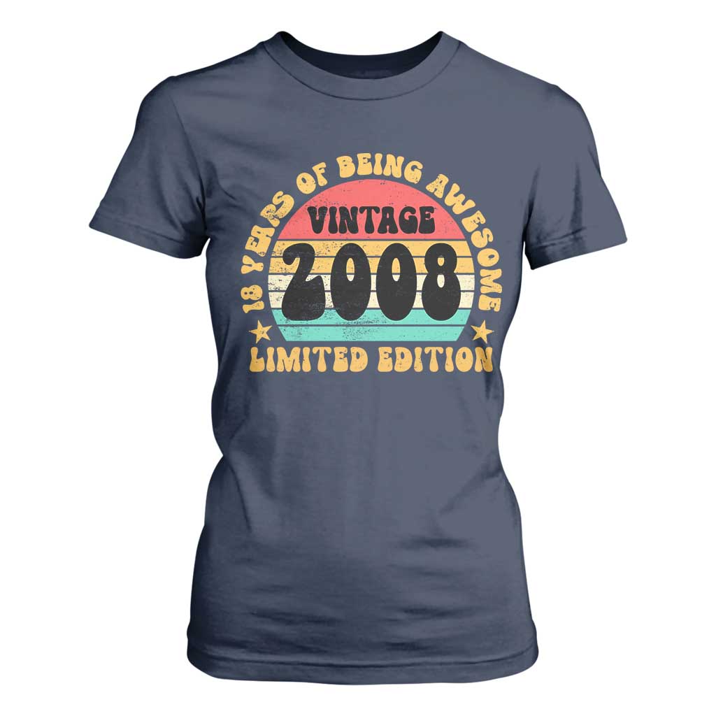 18th Birthday T Shirt For Women Vintage 18yr 2008 Limited Edition 18 Year Old Gift TS10 Navy Print Your Wear