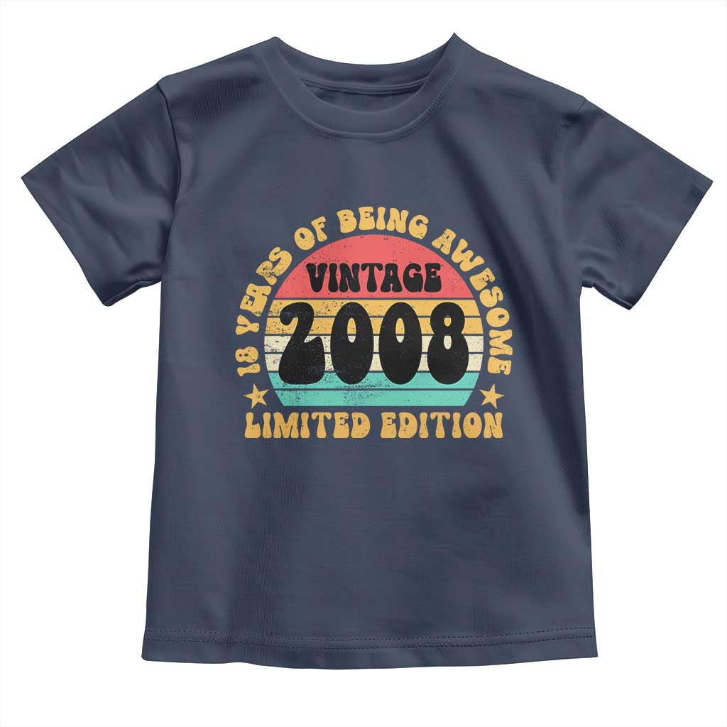 18th Birthday Toddler T Shirt Vintage 18yr 2008 Limited Edition 18 Year Old Gift TS10 Navy Print Your Wear