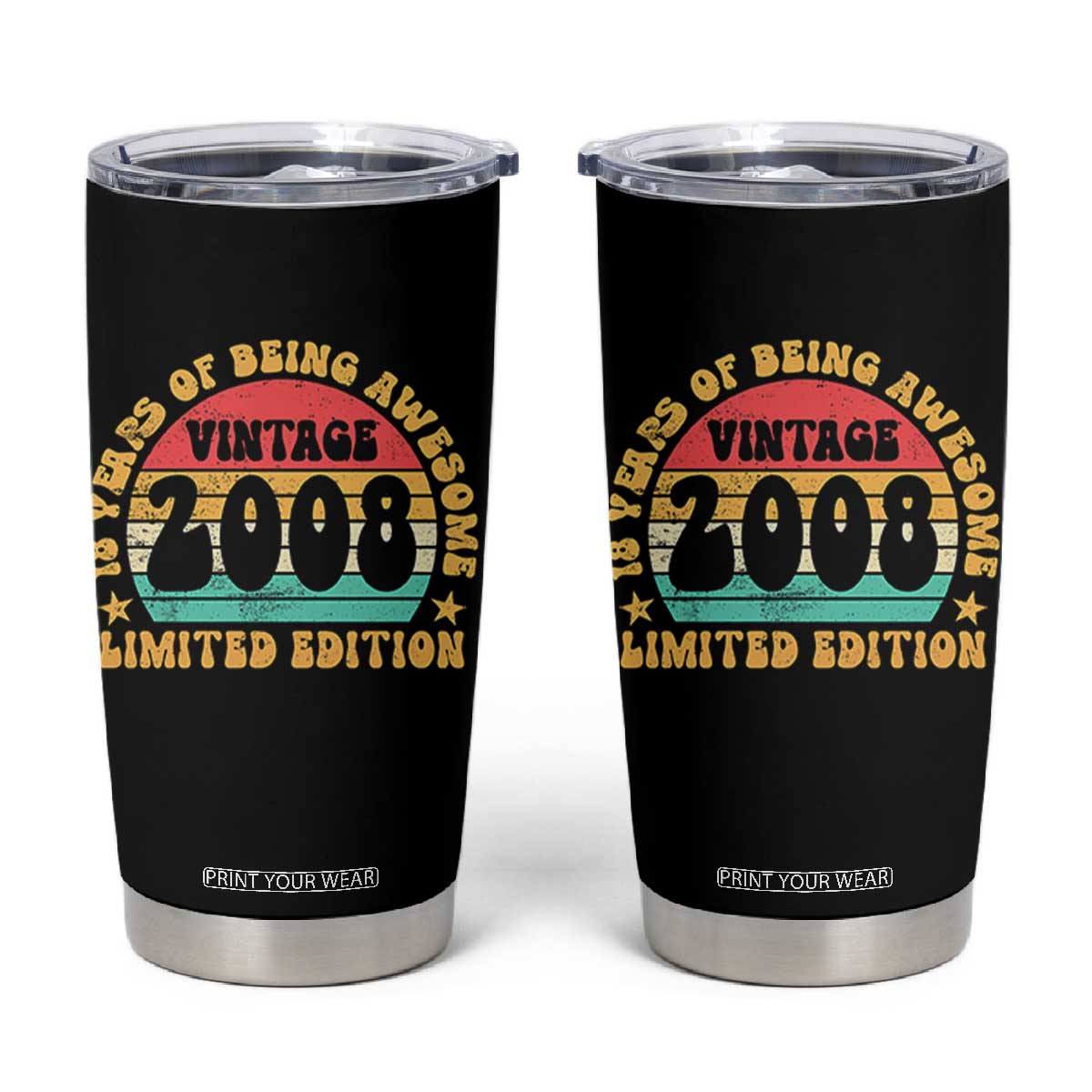 18th Birthday Tumbler Cup Vintage 18yr 2008 Limited Edition 18 Year Old Gift TS10 Black Print Your Wear