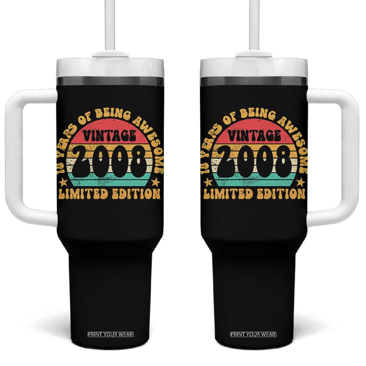 18th Birthday Tumbler With Handle Vintage 18yr 2008 Limited Edition 18 Year Old Gift TS10 One Size: 40 oz Black Print Your Wear