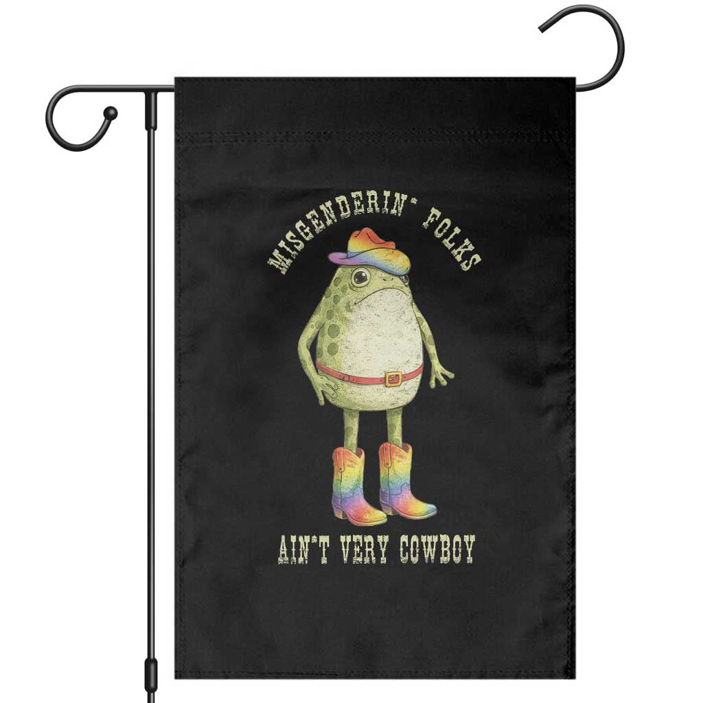 Funny Frog LGBTQ Garden Flag Misgenderin Folks Aint Very Cowboy Pride Rainbow TS10 Black Print Your Wear