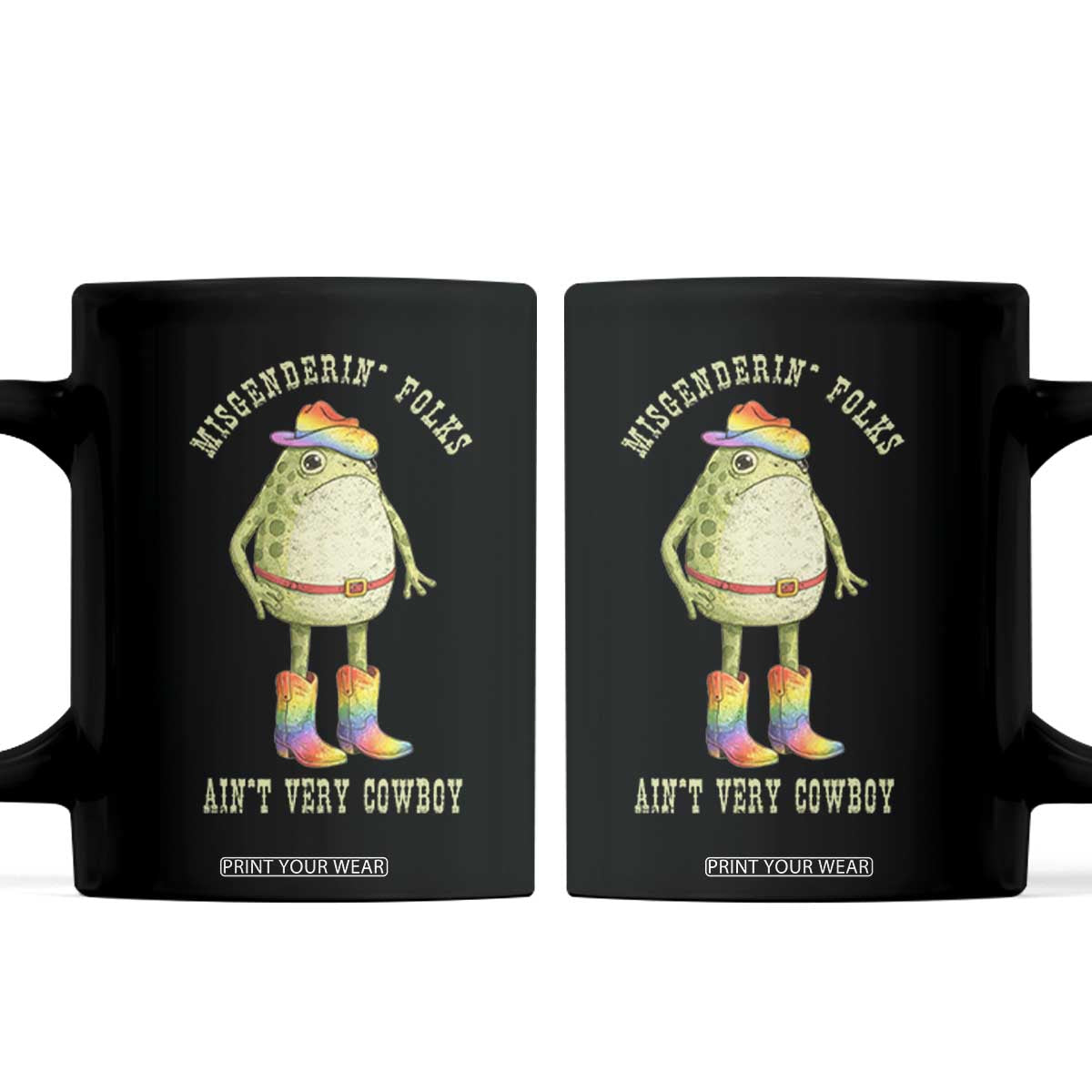Funny Frog LGBTQ Coffee Mug Misgenderin Folks Aint Very Cowboy Pride Rainbow TS10 Black Print Your Wear