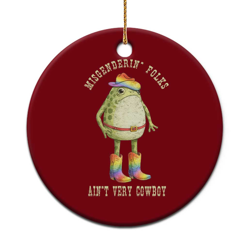 Funny Frog LGBTQ Ceramic Ornament Misgenderin Folks Aint Very Cowboy Pride Rainbow TS10 1pc Red Print Your Wear