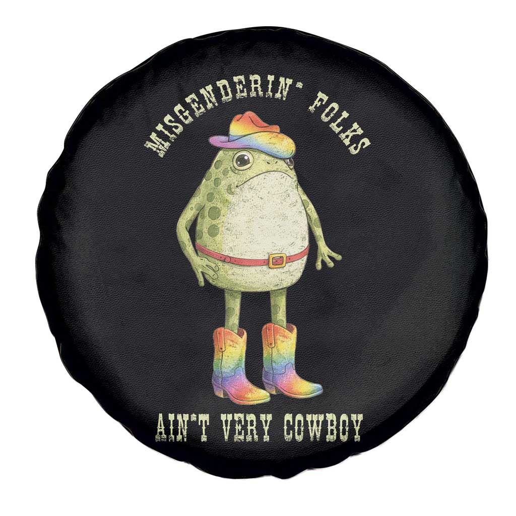 Funny Frog LGBTQ Spare Tire Cover Misgenderin Folks Aint Very Cowboy Pride Rainbow TS10 Print Your Wear